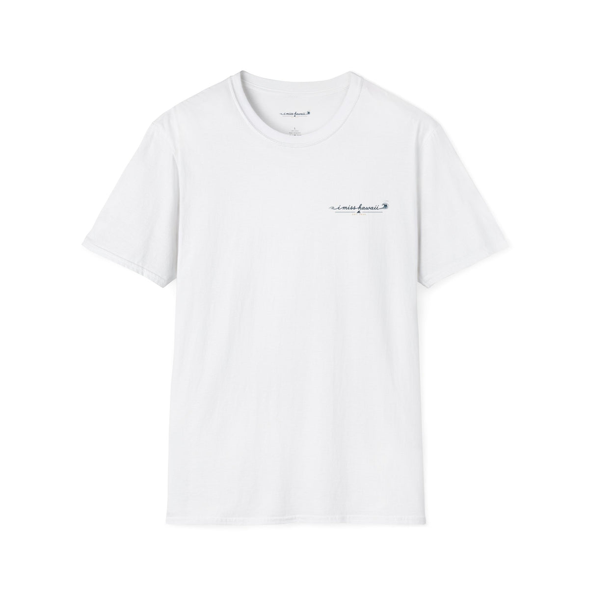 I Miss Hawaii - White T-Shirt - Spitting Cave